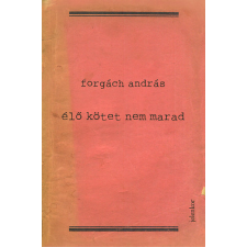 Jelenkor Kiadó Élő kötet nem marad regény