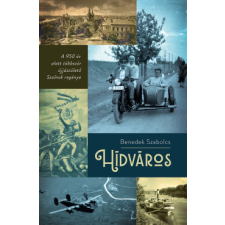 Jelenkor Kiadó Hídváros regény