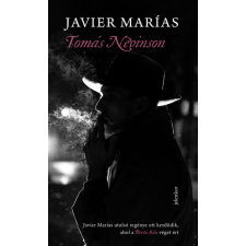 Jelenkor Kiadó Javier Marías - Tomás Nevinson regény