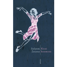 Jelenkor Kiadó Kicsi kozmosz regény