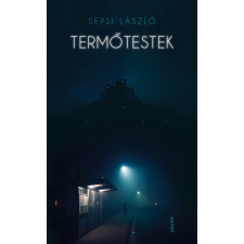 Jelenkor Termőtestek regény