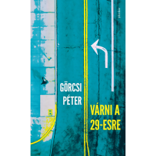 Jelenkor Várni a 29-esre szépirodalom