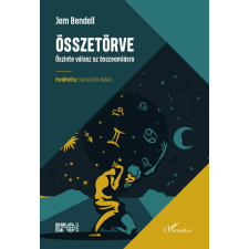 Jem Bendell - Összetörve életmód, egészség