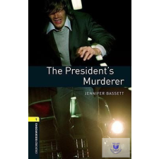  Jennifer Bassett: The President&#039;s Murderer - Level 1 idegen nyelvű könyv
