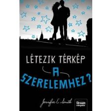 Jennifer E. Smith - Létezik térkép a szerelemhez? egyéb könyv