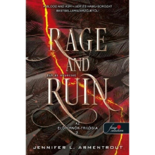 Jennifer L. Armentrout Rage and Ruin - Düh és enyészet - Az Előhírnök 2. regény