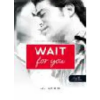 Jennifer L. (J. Lynn) Armentrout Wait for you - Várok rád