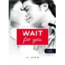 Jennifer L. (J. Lynn) Armentrout Wait for you - Várok rád gyermek- és ifjúsági könyv