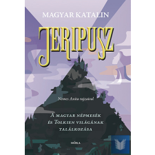 Jeripusz - A magyar népmesék és Tolkien világának találkozása gyermek- és ifjúsági könyv