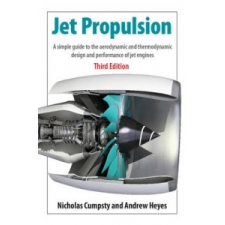 Jet Propulsion – Nicholas Cumpsty,Andrew Heyes idegen nyelvű könyv