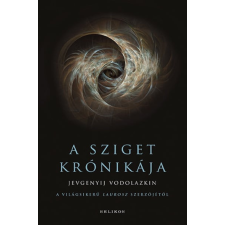 Jevgenyij Vodolazkin - A Sziget krónikája egyéb könyv