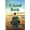Jewel E. Ann LLC A Good Book (Könyv)