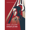 Jezsuita Könyvek Van célom! - Kaszap István, egy Istent kereső fiatal
