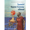 Jezsuita Könyvek Xavéri Szent Ferenc álmai