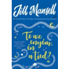 Jill Mansell Te az enyém, én a tied?