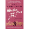 Jill Santopolo - Minden, ami utána jött