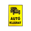 Jkh INFORMÁCIÓS TÁBLA A4, MŰANYAG "AUTÓKIJÁRAT!"