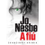 Jo Nesbø - A fiú