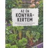 Joachim Mayer - Az én konyhakertem - Zöldségek és fúszernövények a kis veteményesekben