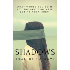 Joan De La Haye (magánkiadás) Shadows egyéb e-könyv