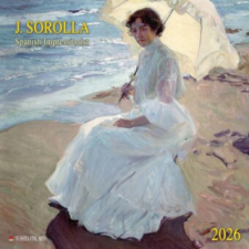  Joaquin Sorolla - Spanisch Impressionist 2026 naptár, kalendárium