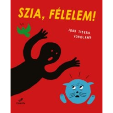 Joar Tiberg Szia, Félelem! irodalom