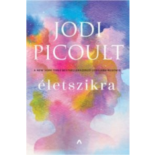 Jodi Picoult Életszikra irodalom