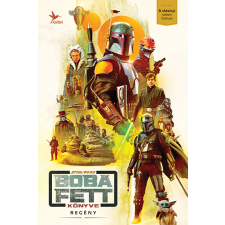 Joe Schreiber - Boba Fett könyve gyermek- és ifjúsági könyv