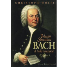  Johann Sebastian Bach – Christoph Wolff művészet