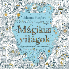 Johanna Basford - Mágikus világok egyéb könyv