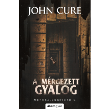 John Cure - A mérgezett gyalog egyéb könyv