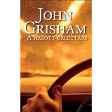 John Grisham A halott üzlettárs (BK24-129149) irodalom
