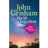 John Grisham - Ha itt a kegyelem ideje