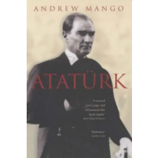John Murray Press Ataturk | Andrew Mango egyéb könyv
