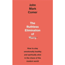 John Murray Press Ruthless Elimination of Hurry | John Comer egyéb könyv