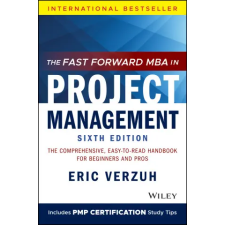 John Wiley &amp; Sons Inc. Fast Forward MBA in Project Management | Verzuh egyéb könyv