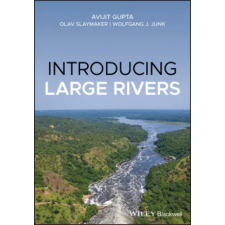 John Wiley &amp; Sons Inc. Introducing Large Rivers | Avijit Gupta egyéb könyv