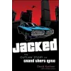 John Wiley &amp; Sons Inc. Jacked: The Outlaw Story of Grand Theft Auto | David Kushner