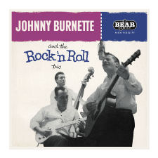 Johnny Burnette and the Rock'n Roll Trio - Reissue (Vinyl LP (nagylemez)) egyéb zene
