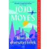 Jojo Moyes - Miután elvesztettelek