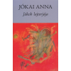 Jókai Anna JÁKOB LAJTORJÁJA