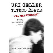  Jonathan Margolis - Uri Geller Titkos Élete irodalom