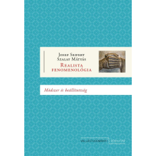 Josef Seifert - Realista fenomenológia életmód, egészség