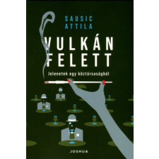 Joshua Könyvek Vulkán felett regény