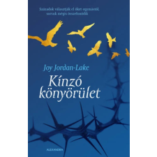 Joy Jordan-Lake Kínzó könyörület (Joy Jordan-Lake) irodalom