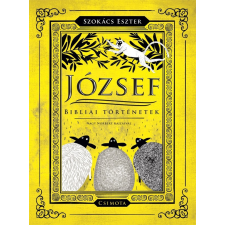  József - Bibliai történetek gyermek- és ifjúsági könyv