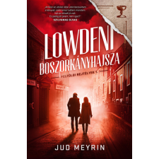 Jud Meyrin - Lowdeni boszorkányhajsza egyéb könyv