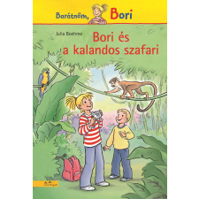 Julia Boehme - Bori és a kalandos szafari (Bori regény 19.) gyermek- és ifjúsági könyv