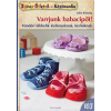 Julia Bräunig BRAUNIG, JULIA - VARRJUNK BABACIPÕT! - SZÍNES ÖTLETEK 103