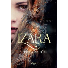 Julia Dippel Izara - Az örök tűz irodalom